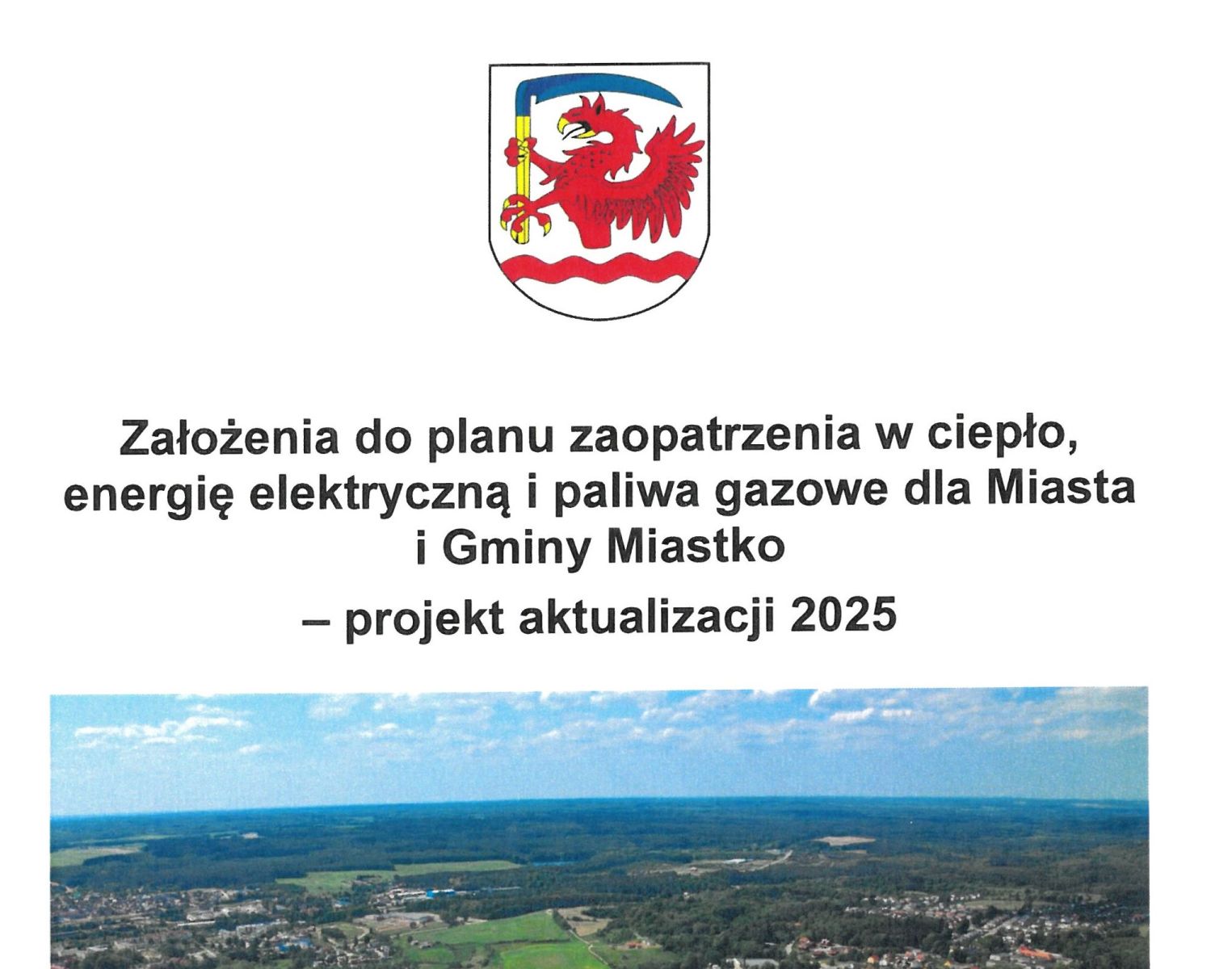 Zdjęcie: Wyłożenie do wglądu projektu  „Założeń do planu zaopatrzenia w ciepło, energię elektryczną i paliwa gazowe  dla Miasta i Gminy Miastko