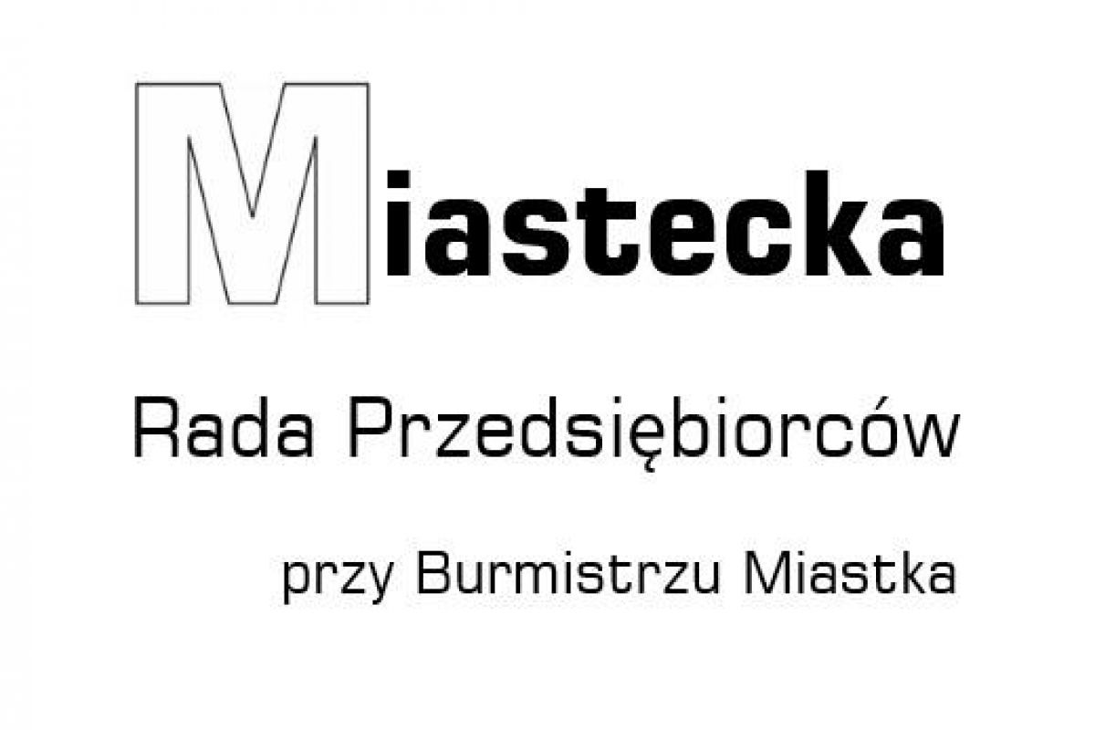 Zdjęcie: Miastecka Rada Przedsiębiorców powołana!