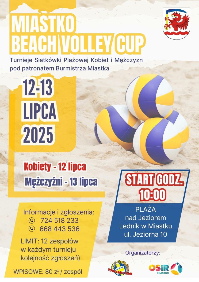 Plakat: Beach Volley Cup Turniej siatkówki Plażowej Kobiet pod patronatem Burmistrza Miastka